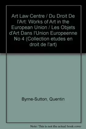 Couverture du produit · LES OBJETS D'ART DANS L'UNION EUROPEENNE