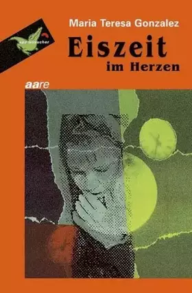Couverture du produit · Eiszeit im Herzen