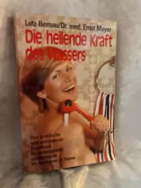 Couverture du produit · Die heilende Kraft des Wassers