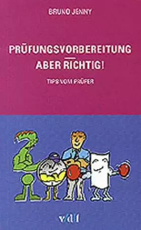 Couverture du produit · Prüfungsvorbereitung - aber richtig. Tips vom Prüfer.