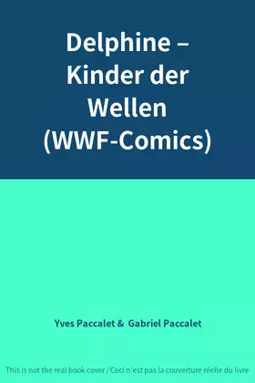 Couverture du produit · Delphine – Kinder der Wellen (WWF-Comics)