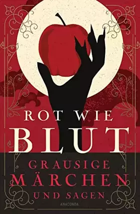Couverture du produit · Rot wie Blut: Grausige Märchen und Sagen