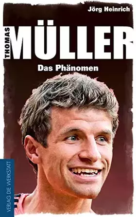 Couverture du produit · Thomas Müller: Das Phänomen