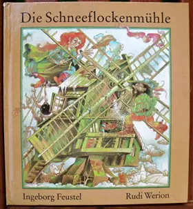 Couverture du produit · Die Schneeflockenmühle