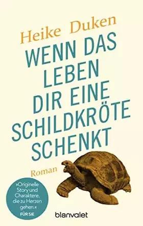 Couverture du produit · Wenn das Leben dir eine Schildkröte schenkt: Roman
