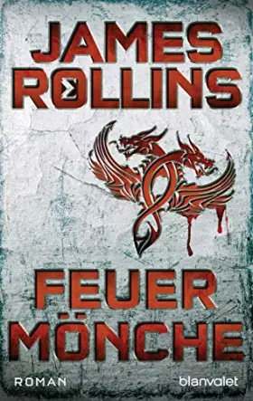Couverture du produit · Feuermönche: Roman (SIGMA Force, Band 2)