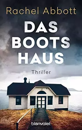 Couverture du produit · Das Bootshaus: Thriller (Stephanie King, Band 2)