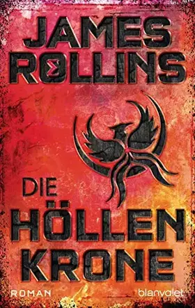 Couverture du produit · Die Höllenkrone: Roman (SIGMA Force, Band 13)