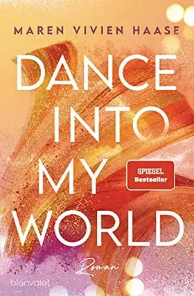 Couverture du produit · Dance into my World: Roman (Move District, Band 1)