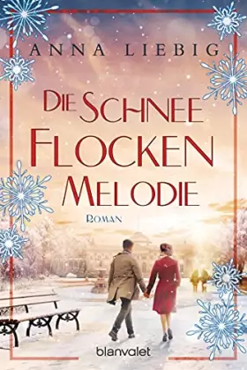 Couverture du produit · Die Schneeflockenmelodie: Roman