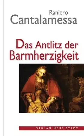 Couverture du produit · Das Antlitz der Barmherzigkeit (Theologie und Glaube)
