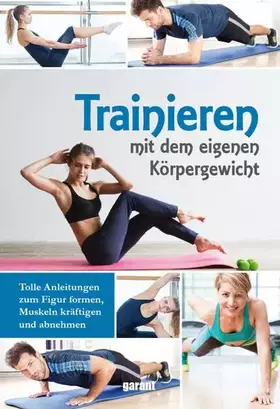 Couverture du produit · Trainieren mit dem eigenen Körpergewicht: Körpergewicht
