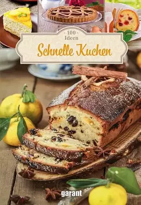 Couverture du produit · 100 Ideen Schnelle Kuchen