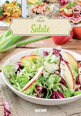 Couverture du produit · 100 Ideen Salate