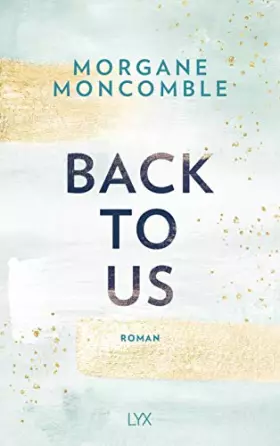 Couverture du produit · Back To Us: Roman