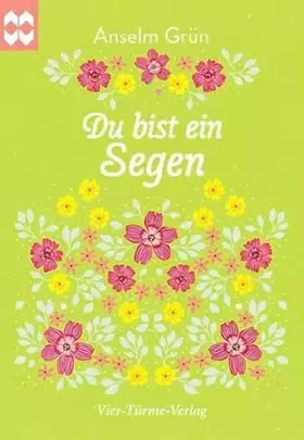 Couverture du produit · Du bist ein Segen. Münsterschwarzacher Geschenkheft