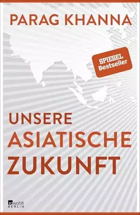 Couverture du produit · Unsere asiatische Zukunft