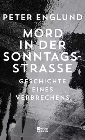 Couverture du produit · Mord in der Sonntagsstraße: Geschichte eines Verbrechens