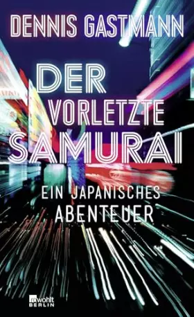 Couverture du produit · Der vorletzte Samurai: Ein japanisches Abenteuer