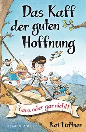 Couverture du produit · Das Kaff der guten Hoffnung – Ganz oder gar nicht!