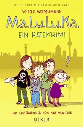 Couverture du produit · Ma.Lu.Lu.Ka. – Ein Ratekrimi