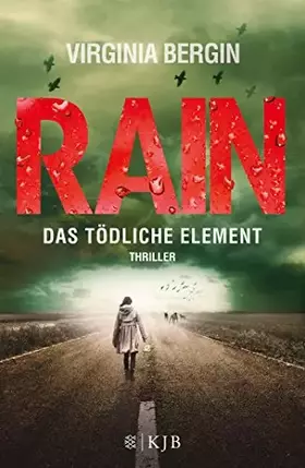 Couverture du produit · Rain – Das tödliche Element
