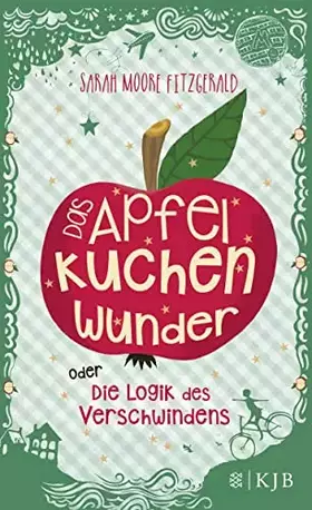 Couverture du produit · Das Apfelkuchenwunder oder Die Logik des Verschwindens