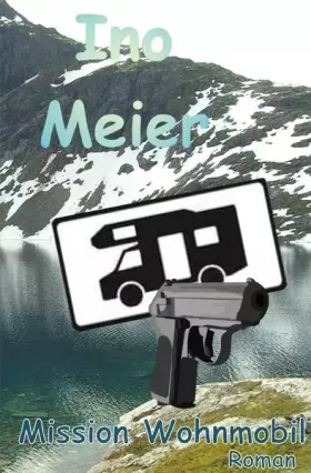 Couverture du produit · Mission Wohnmobil
