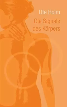 Couverture du produit · Die Signale des Körpers