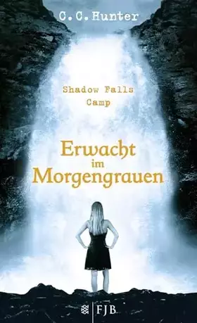 Couverture du produit · Shadow Falls Camp – Erwacht im Morgengrauen