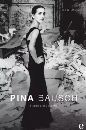 Couverture du produit · Pina Bausch: Bilder eines Lebens