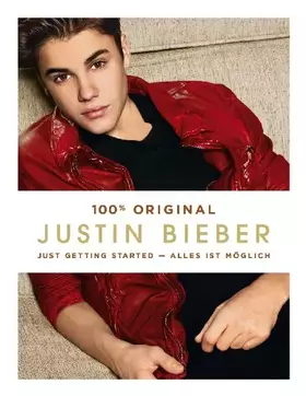 Couverture du produit · Justin Bieber:Just Getting Started: Alles ist möglich