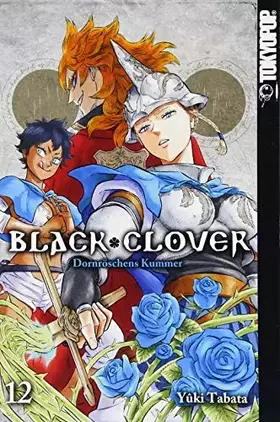 Couverture du produit · Black Clover 12: Dornröschens Kummer