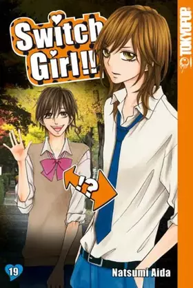 Couverture du produit · Switch Girl!! 19
