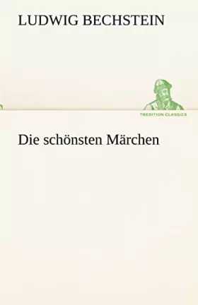 Couverture du produit · Die schönsten Märchen (TREDITION CLASSICS)
