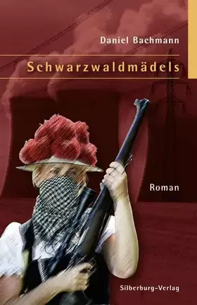 Couverture du produit · Schwarzwaldmädels: Roman