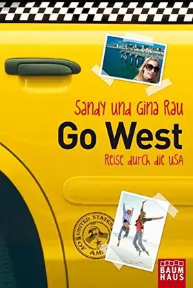 Couverture du produit · Go West - Reise durch die USA