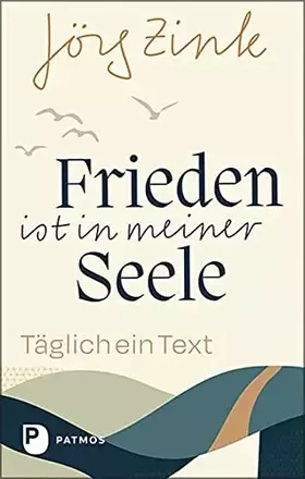 Couverture du produit · Frieden ist in meiner Seele: Täglich ein Text