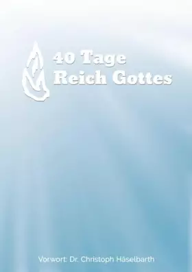 Couverture du produit · 40 Tage Reich Gottes