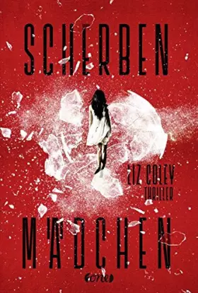 Couverture du produit · Scherbenmädchen