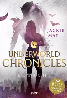 Couverture du produit · Underworld Chronicles - Erwacht: Buch 3