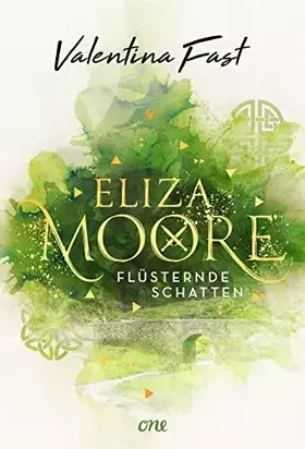 Couverture du produit · Eliza Moore: Flüsternde Schatten