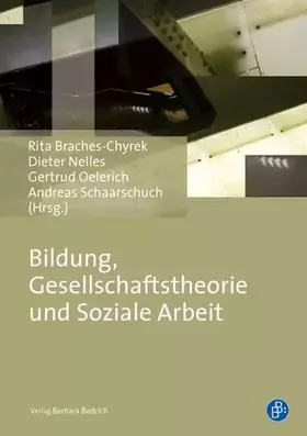 Couverture du produit · Bildung, Gesellschaftstheorie und Soziale Arbeit