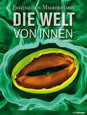 Couverture du produit · Die Welt von innen: Faszination Mikrokosmos