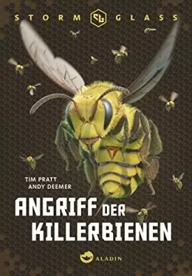 Couverture du produit · Stormglass. Angriff der Killerbienen
