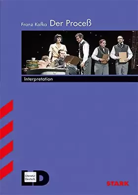 Couverture du produit · Interpretationen - Deutsch Kafka: Der Proceß