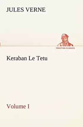 Couverture du produit · Keraban Le Tetu, Volume I