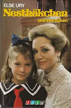 Couverture du produit · Nesthäkchen und ihre Küken