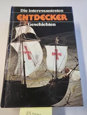 Couverture du produit · Die interessantesten Entdecker-Geschichten