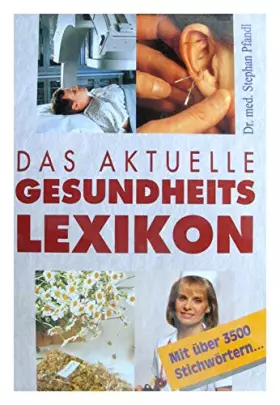 Couverture du produit · Das aktuelle Gesundheits-Lexikon